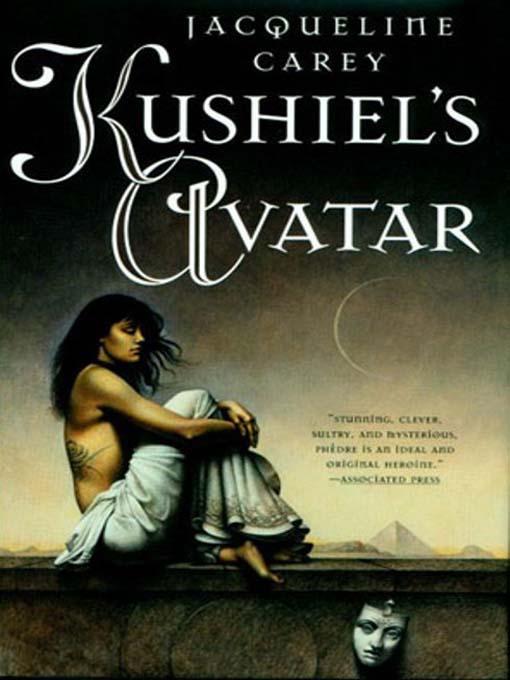 Title details for Kushiel's Avatar by Jacqueline Carey - Available